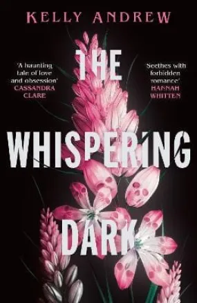 Kelly Andrew: The Whispering Dark [2023] paperback