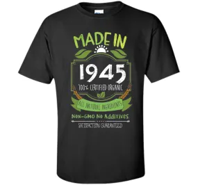 Made In 1945 Organic 71st Birthday 71 Years Old Gift T-Shirt