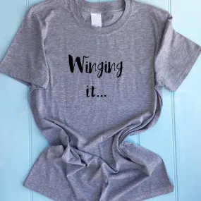 Winging It Ladies T-Shirt